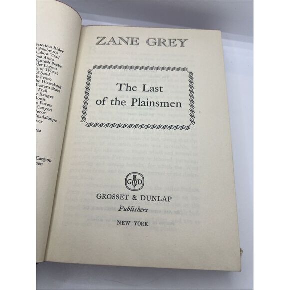 Vintage 1936 THE LAST OF THE PLAINSMEN by Zane Grey IN DUST JACKET Hardcover - Picture 6 of 8